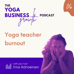 006 Yoga Teacher Burnout